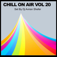 Chill On Air Vol 20 by Aviran's Music Place