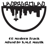 GU Modern Track Mixed by S.M.L Muzik by S.M.L MUZIK
