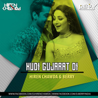 KUDI GUJARAT DI ( Sweetiee Weds NRI ) - Hiren Chawda & Berry by Hiren Chawda