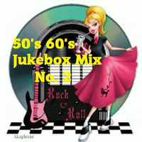 50's &amp; 60's Jukebox Mix No. 2 by Mark Loulias