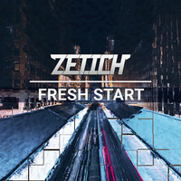 Zetich - Fresh Start by Zetich