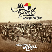 All Tribes Official Mix by DJ Alias