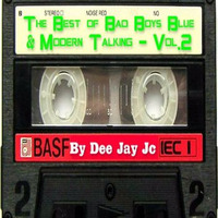 The Best Of Bad Boys Blue &amp; Modern Talking - By Dee Jay Jc - Vol.2 by Dee Jay Jc