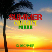 Summer Coolout Mix by DJ Decypher