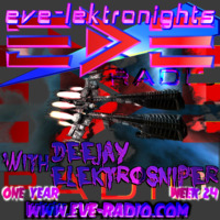EVE-Lektronights One Year - Week 24 (missed show cover) by DjElektrosniper