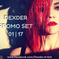 DEXDER - Promo Set 01|17 by DEXDER