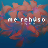129  - 104     Danny Ocean - Me Rehúso-  DJ YEAN RMX  2017ok by Dj-Zagga Cruz