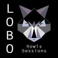 LOBO - Howls Session 001 by Lobo