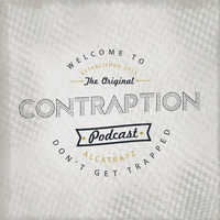 Contraption Podcast 003 [CLUBMIX EDITION] by Alcatrapz