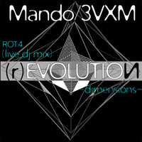 (r)Evolution [Rot. 4 - dimensions] (pt.1 - Live Dj Mix) by Om-Amari