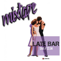 Mixtape - Late Bar Dirty Dancing by Late Bar