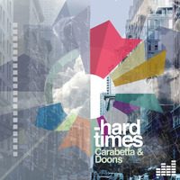 Carabetta &amp; Doons - Hard Times by Static Music
