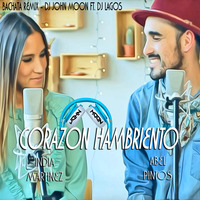 CORAZON HAMBRIENTO (Bachata Remix) - India Martinez, Abel Pintos Ft. DJ John Moon by Juan Luna