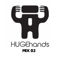 03 - Deep Funky/Tech house - HUGEhands mix by HUGEhands
