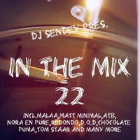 DJ Sendey pres. In The Mix 22 by DJ Sendey