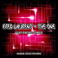 Fred Laurent Feat. Rachel Clarck - The One (PREVIEW) by Global House  Records