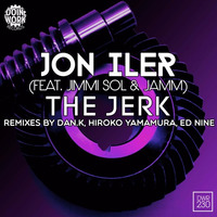 Jon Iler - The Jerk (Ed Nine Remix) - Doin Work by Ed Nine