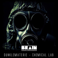 DunkleMaterie - Chemical Lab (Original Mix)Cut //Brain Fuck Records by DunkleMaterie