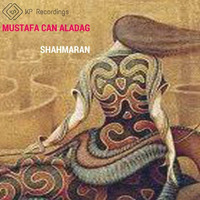 Mustafa Can Aladag - Shahmaran (Original Mix) by Mustafa Can Aladağ