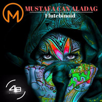 Mustafa Can Aladag - Flutebinoid (Original Mix) by Mustafa Can Aladağ