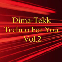 Techno For You vol2 by Dima-Tekk