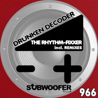 Dima-Tekk  - Drunken Decoder Remix (OUT NOW ON SUBWOOFER RECORDS) by Dima-Tekk