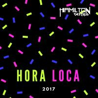 HORA LOCA 2017 - MADIDI SHOW (Hamilton castillo) by Hamilton Castillo Dj Perú