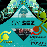 Sy Sez LIVE @ Soul Fusion, March 2017, Birmingham by KJ - Soul Fusion