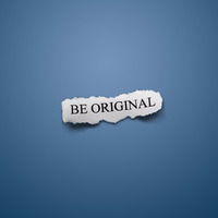 Be original by Martin Fletcher