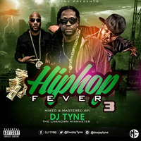Dj Tyne - Hiphop Fever 3 by Uncle Tyne (Dj)