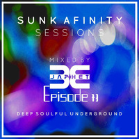 Sunk Afinity Sessions Episode 73 by Sunk Afinity Sessions by Japhet Be