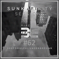 Sunk Afinity Sessions Episode 62 by Sunk Afinity Sessions by Japhet Be