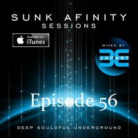 Sunk Afinity Sessions Episode 56 by Sunk Afinity Sessions by Japhet Be
