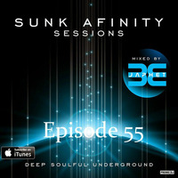 Sunk Afinity Sessions Episode 55 by Sunk Afinity Sessions by Japhet Be
