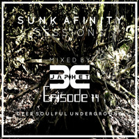 Sunk Afinity Sessions Episode 74 by Sunk Afinity Sessions by Japhet Be