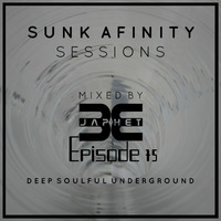 Sunk Afinity Sessions Episode 75 by Sunk Afinity Sessions by Japhet Be
