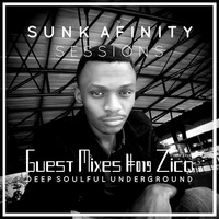 Sunk Afinity Sessions Guest Mixes #019 Zico House Junkie by Sunk Afinity Sessions by Japhet Be