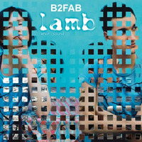 Lamb - Heaven (B2FAB Remix) by B2FAB