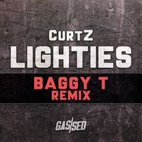 Lighties (Baggy T Remix) [Free Download] by Gassed Bristol