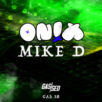 On!x - Mike D [Free Download] by Gassed Bristol