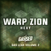 Hexy - Warp Zion [Gas Leak Vol.2] by Gassed Bristol