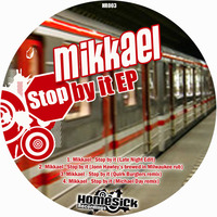 Mikkael   Stop By It (Jonn Hawleys Brewed In Milwaukee Rub) by Mikkael