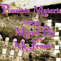 Possible Material 003 - Mixed By Mr Frank by Mr Frank (Beatboyz SA)
