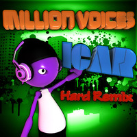 Million Voices-Icar (Hard Remix) by icar