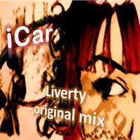 ICar -liverty (original mix) by icar