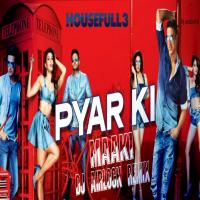 Pyaar Ki Maaki Remix [Houseful 3]  DJ AIRLOCK by DJ AIRLOCK - ASSAM