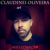 Meu Coração by Claudinei Oliveira