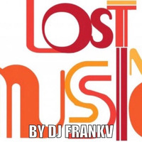 lost in music by dj frankv   2016 by Dj FrankV
