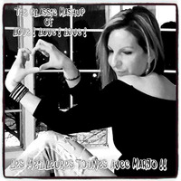 Les Meilleures Tounes avec Marjo !! The Classic Mashup Love ! Love!! Love !!! RE EDIT by Marjo3