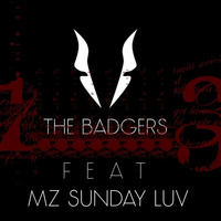 Live 2014 - The Badgers Feat Mz Sunday Luv - Thirteen by The badgers
